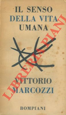 Il senso della vita umana.