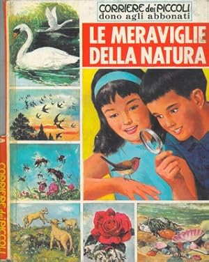 Le meraviglie della natura.