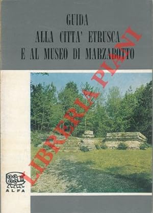 Guida alla città etrusca e al museo di Marzabotto.