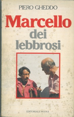 Bild des Verkufers fr Marcello dei lebbrosi. zum Verkauf von Libreria Piani