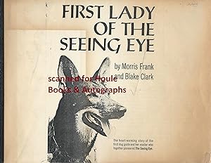 Imagen del vendedor de First Lady of the Seeing Eye a la venta por Houle Rare Books/Autographs/ABAA/PADA
