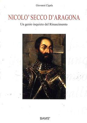 Seller image for Nicol Secco d'Aragona. Un genio inquieto del rinascimento for sale by Libro Co. Italia Srl