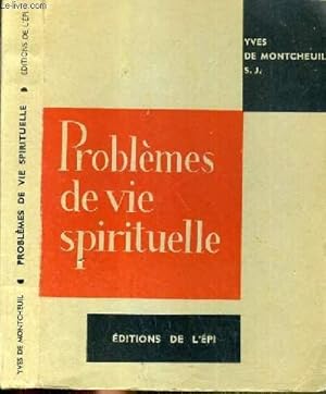 Seller image for PROBLEMES DE VIE SPIRITUELLE. for sale by Le-Livre