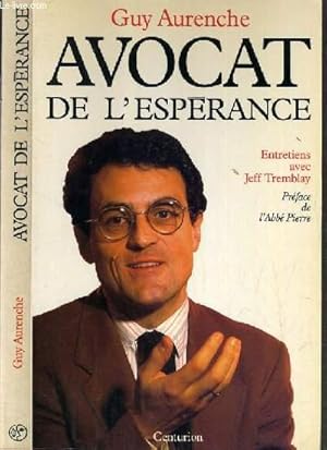 Seller image for AVOCAT DE L'ESPERANCE - ENTRETIEN AVEC JEFF TREMBLAY for sale by Le-Livre