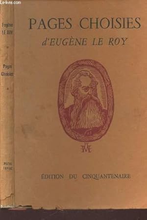 Seller image for PAGES CHOISIES - EUGENE LE ROY ET SON EOUVRE. for sale by Le-Livre