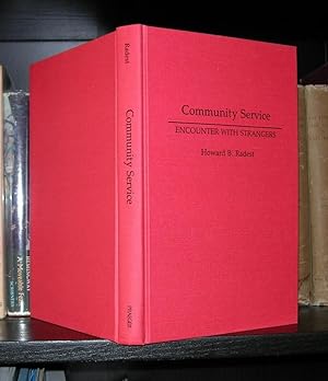 Imagen del vendedor de COMMUNITY SERVICE Encounter with Strangers a la venta por Evolving Lens Bookseller