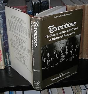 Imagen del vendedor de TRANSITIONS The Family and the Life Crisis in Historical Perspective a la venta por Evolving Lens Bookseller