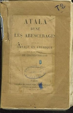 Seller image for ATALA , RENE , LES ABENCERAGES SUIVIS DU VOYAGE EN AMERIQUE. for sale by Le-Livre