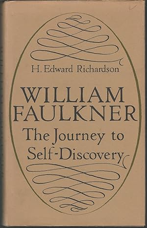 Image du vendeur pour William Faulkner: The Journey to Self-Discovery mis en vente par Dorley House Books, Inc.