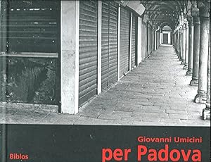 Giovanni Umicini. Per Padova