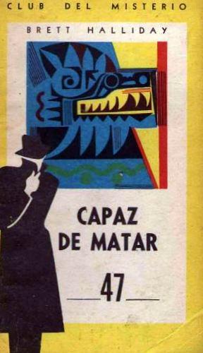 CAPAZ DE MATAR. 1 st. ed.