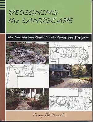 Bild des Verkufers fr Designing the Landscape: An Introductory Guide for the Landscape Designer zum Verkauf von Black Sheep Books