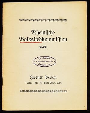 Imagen del vendedor de Rheinische Volksliedkommission. Zweiter Bericht, 1. April 1915 bis Ende Mrz 1916 a la venta por Antiquariat Peda