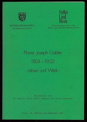 Seller image for Pfarrer Joseph Gabler (1824 - 1902) Leben und Werk. for sale by Antiquariat Peda