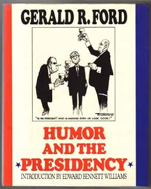 Humor And The Presidency - 1st Edition/1st Printing