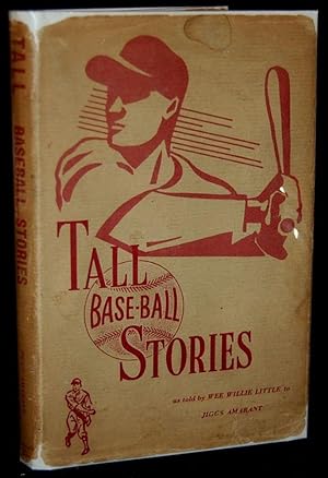 Image du vendeur pour TALL BASEBALL STORIES mis en vente par BLACK SWAN BOOKS, INC., ABAA, ILAB