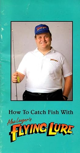How to Catch Fish with Alex Langer's Flying Lure