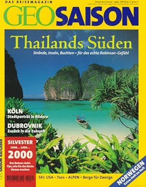 Geosaison Dezember 1998 / Januar 1999 Schwerpunktthema: Thailands Süden.