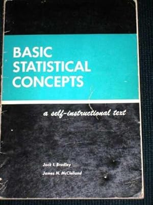 Immagine del venditore per Basic Statistical Concepts: A Self-Instructional Text venduto da Lotzabooks