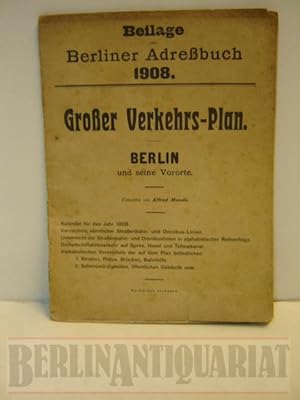 Bild des Verkufers fr Beilage zum Berliner Adrebuch (Adressbuch) 1908. Groer Verkehrs-Plan. Berlin und seine Vororte. Entworfen von Alfred Mende. Verzeichnis smtlicher Straenbahn- und Omnibus-Linien. zum Verkauf von BerlinAntiquariat, Karl-Heinz Than