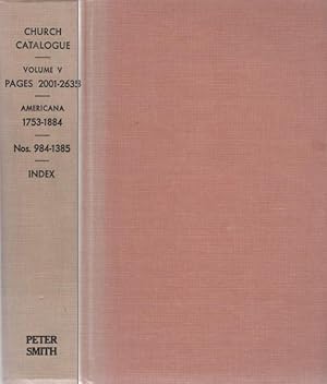 Imagen del vendedor de A Catalogue of Books Relating to the Discovery and Early History of North and South America, Forming a Part of the Library of E. D. Church, Volume V, 1753-1884 a la venta por Sutton Books