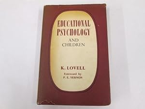 Imagen del vendedor de Educational Psychology and Children a la venta por Goldstone Rare Books