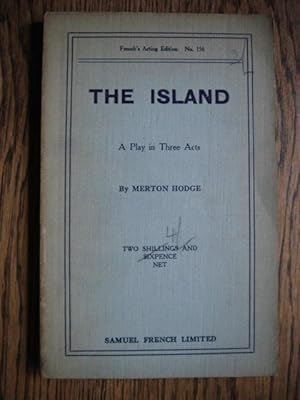 The Island, a Play in Three Acts