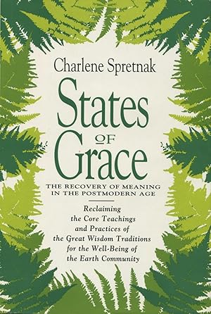 Seller image for States of Grace: The Recovery of Meaning in the Postmodern Age for sale by Kenneth A. Himber