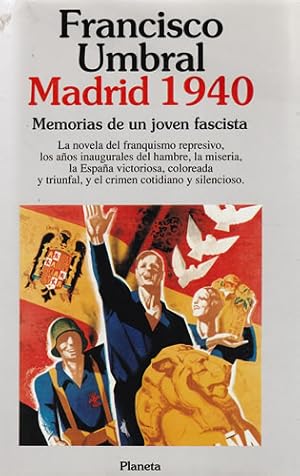 Imagen del vendedor de Madrid 1940. Memorias de un joven fascista a la venta por Librera Cajn Desastre