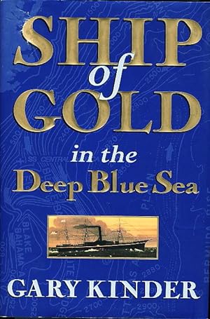 Bild des Verkufers fr SHIP OF GOLD IN THE DEEP BLUE SEA. zum Verkauf von Bookfever, IOBA  (Volk & Iiams)
