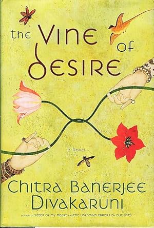 Image du vendeur pour THE VINE OF DESIRE: A Novel. mis en vente par Bookfever, IOBA  (Volk & Iiams)