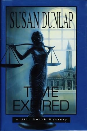 Seller image for TIME EXPIRED: A Jill Smith Mystery. for sale by Bookfever, IOBA  (Volk & Iiams)