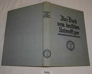 Bild des Verkufers fr Das Buch vom deutschen Unteroffizier zum Verkauf von Versandhandel fr Sammler