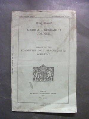 Report of the Committee on Tuberculosis in War-Time