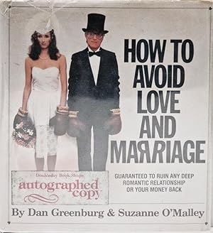How to Avoid Love and Marriage