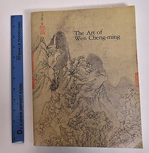 Seller image for The Art of Wen Cheng-ming (1470-1559) for sale by Mullen Books, ABAA