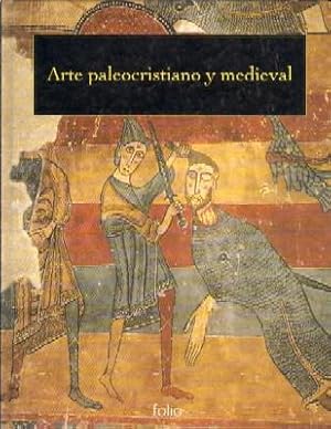 ARTE PALEOCRISTIANO Y MEDIEVAL