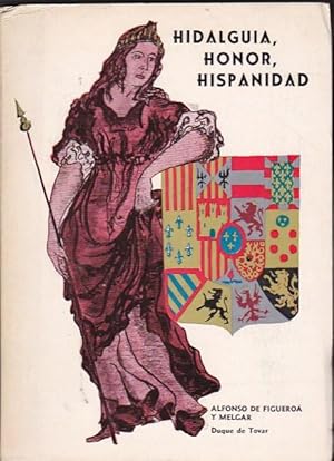 Bild des Verkufers fr Hidalgua, honor, hispanidad zum Verkauf von LIBRERA GULLIVER