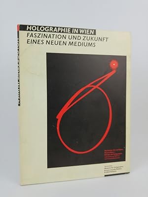 Image du vendeur pour Holographie in Wien - Faszination und Zukunft eines neuen Mediums. Ausstellungsmappe. mis en vente par ANTIQUARIAT Franke BRUDDENBOOKS