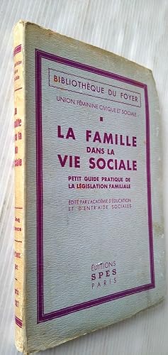 La Famille Dans La Vie Sociale Petit Guide Pratique De La Legislation Familiale - Bibliotheque Du...