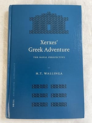 Bild des Verkufers fr Xerxes' Greek Adventure. The naval perspective zum Verkauf von LIBRAIRIE GIL-ARTGIL SARL