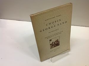 Seller image for CHOPIN Y GEORGE SAND FERRA BARTOLOME 1950 for sale by LIBRERIA ANTICUARIA SANZ