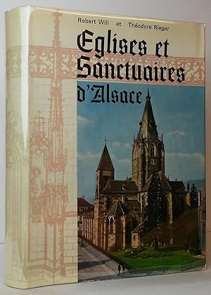 Seller image for Eglises et Sanctuaires d'Alsace: Mille ans d'architecture sacree for sale by Stephen Peterson, Bookseller