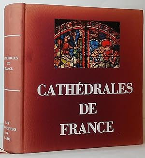 Seller image for Cathdrals de France: Arts - Techniques - Socit for sale by Stephen Peterson, Bookseller