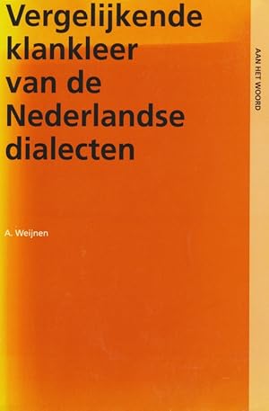 Vergelijkende klankleer van de nederlandse dialecten.