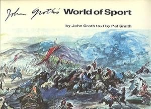 Image du vendeur pour John Groth's World of Sport mis en vente par Peter Keisogloff Rare Books, Inc.
