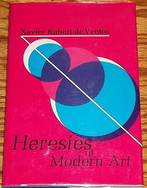 Imagen del vendedor de Heresies of Modern Art a la venta por My Book Heaven