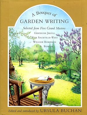 Seller image for A Bouquet of Garden Writing : Selected from Five Grand Masters for sale by Pendleburys - the bookshop in the hills