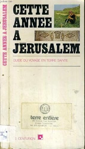Image du vendeur pour CETTE ANNEE A JERUSALEM mis en vente par Le-Livre