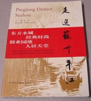 Pingjiang District Suzhou: The Oriental Classic Water Town, Paradise For Fashionable Life & Succe...
